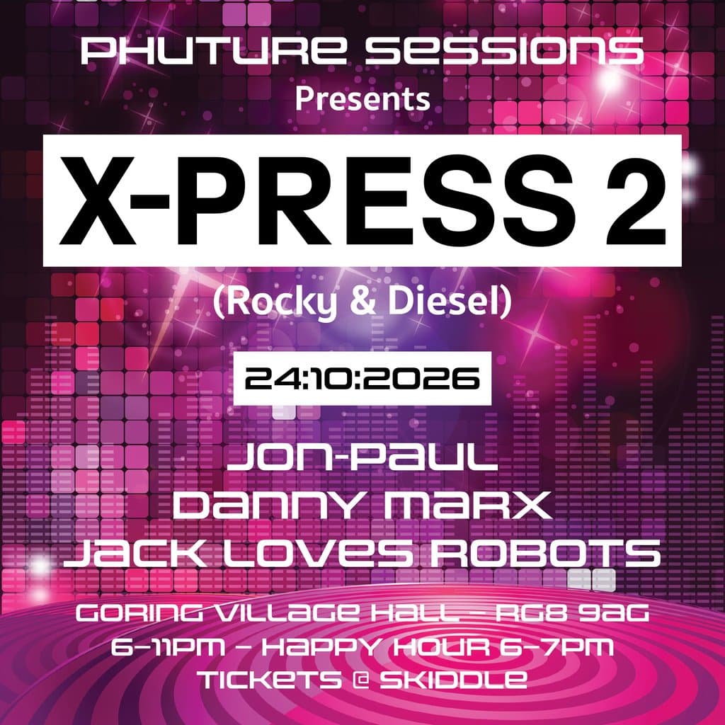 Phuture Sessions present X-Press 2 (Rocky & Diesel)