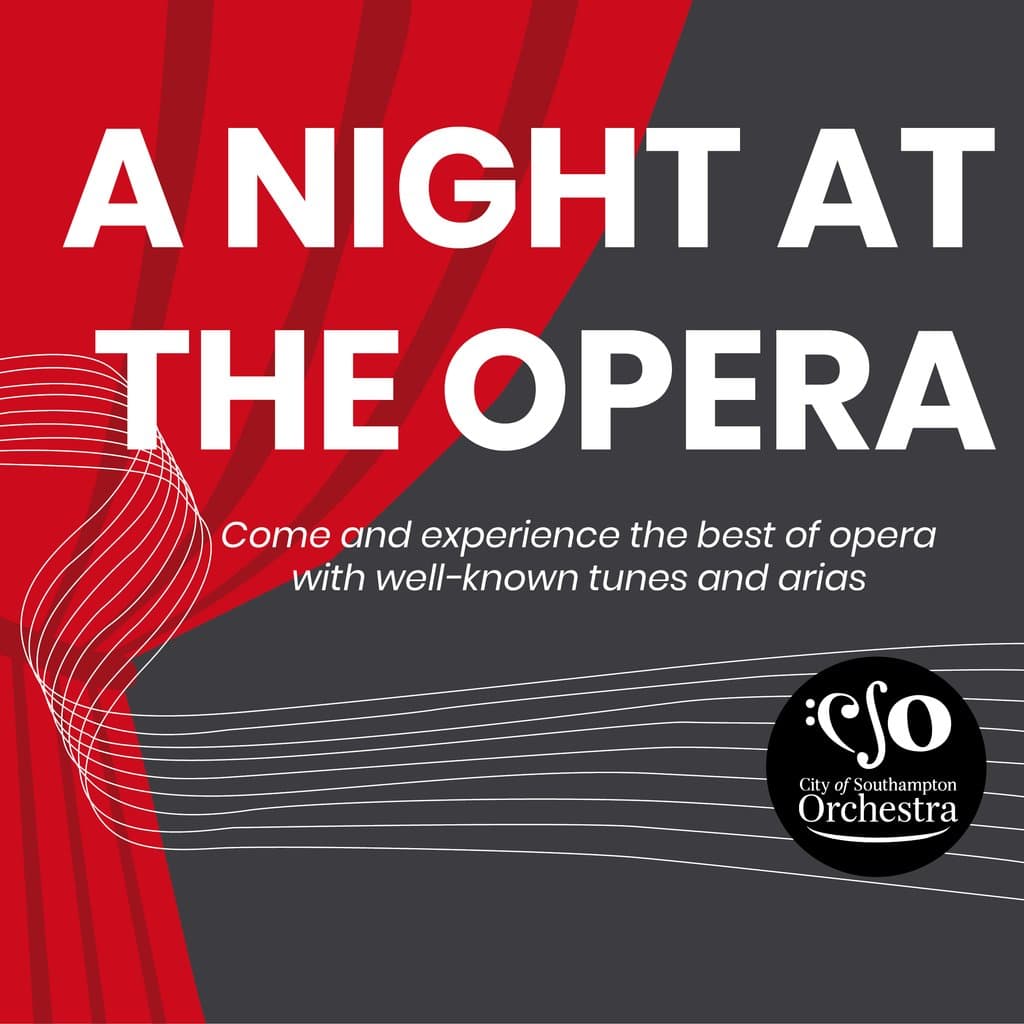 A Night at the Opera with the City of Southampton Orchestra