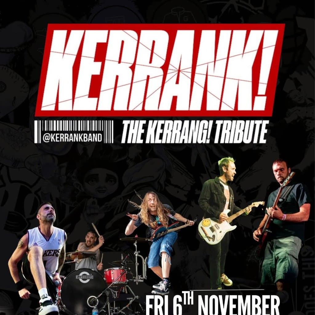 KERRANK! LIVE: Kerrang! Tribute