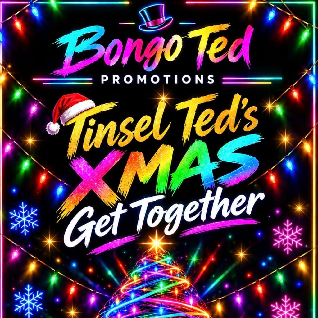 Tinsel Ted's Xmas Get Together