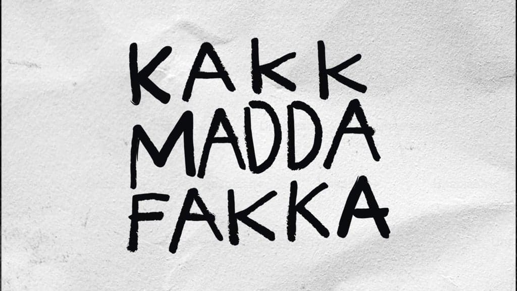 Kakkmaddafakka
